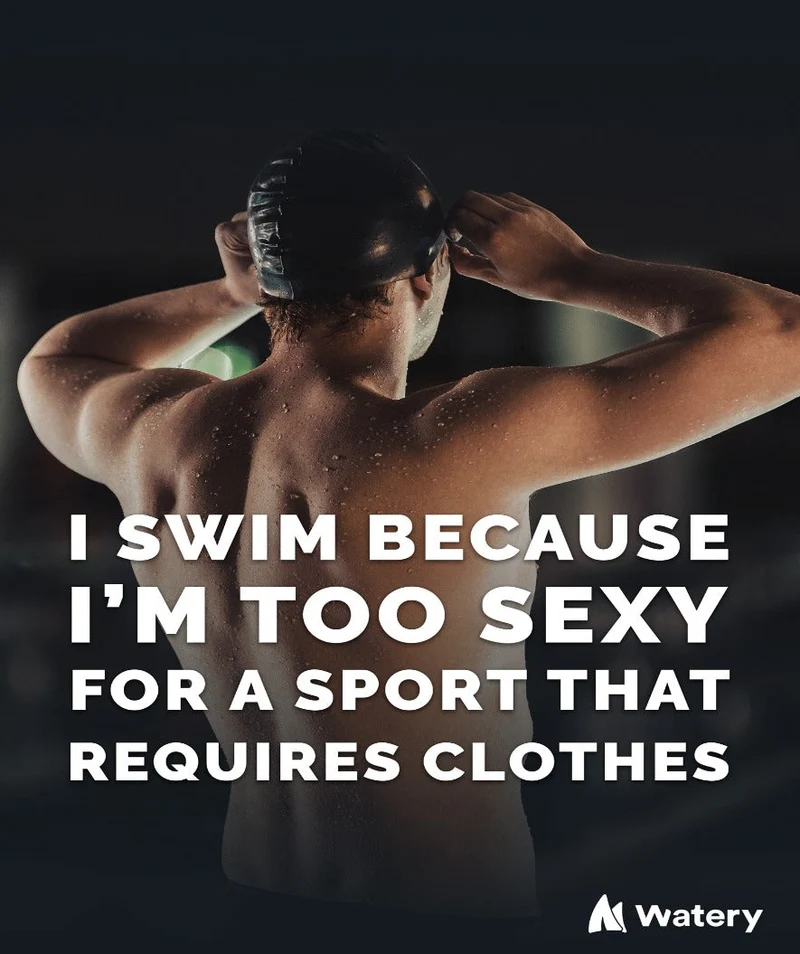 Watery Poster mit Schwimmsport-Motiven - I swim because i´m too sexy