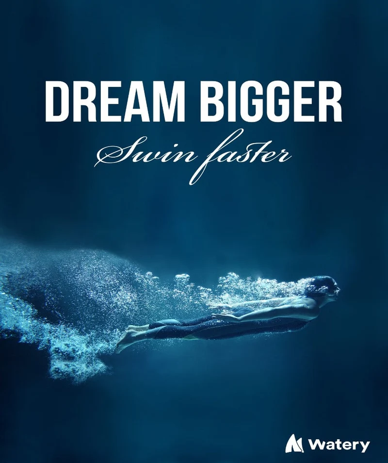 Watery Poster mit Schwimmsport-Motiven - Dream Bigger - Swim Faster